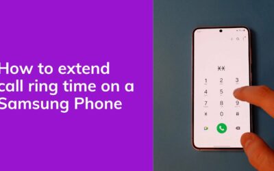 How To Extend Ring Time On a Samsung Phone